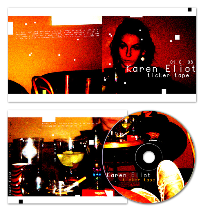 CD artwork - presentation - Karen Eliot - Ticker Tape - ©Bert Vanden Berghe 2008